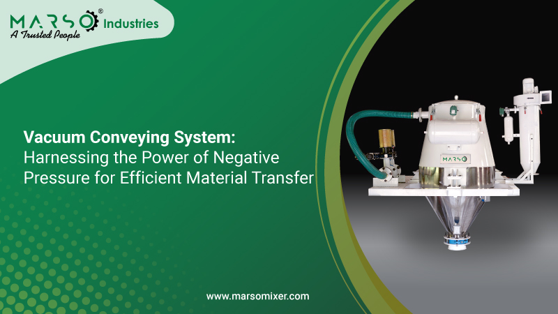Vacuum Conveying System Manufacturer
