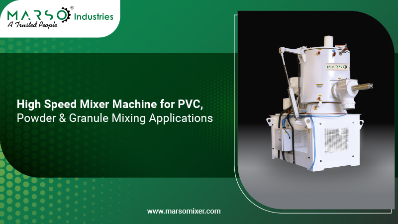 High Speed Mixer Machine in India